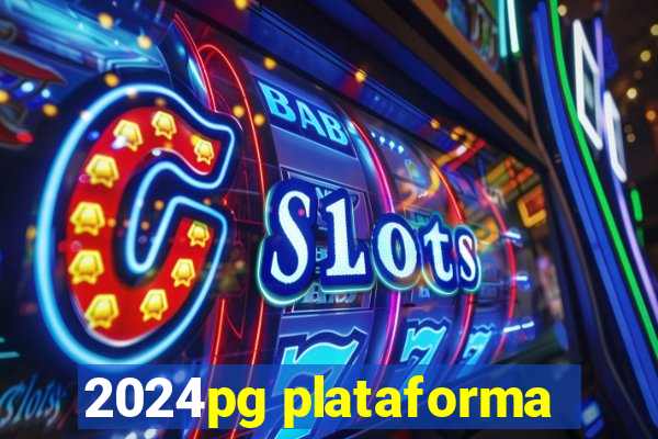 2024pg plataforma